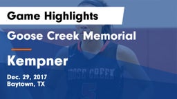 Goose Creek Memorial  vs Kempner  Game Highlights - Dec. 29, 2017