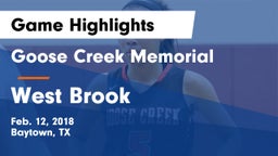Goose Creek Memorial  vs West Brook  Game Highlights - Feb. 12, 2018