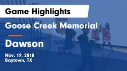Goose Creek Memorial  vs Dawson  Game Highlights - Nov. 19, 2018