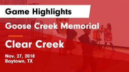 Goose Creek Memorial  vs Clear Creek  Game Highlights - Nov. 27, 2018