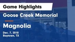 Goose Creek Memorial  vs Magnolia  Game Highlights - Dec. 7, 2018