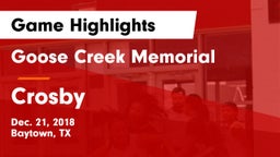 Goose Creek Memorial  vs Crosby  Game Highlights - Dec. 21, 2018
