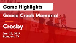 Goose Creek Memorial  vs Crosby  Game Highlights - Jan. 25, 2019