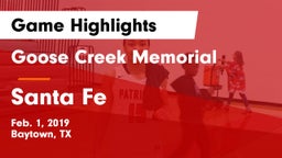 Goose Creek Memorial  vs Santa Fe  Game Highlights - Feb. 1, 2019