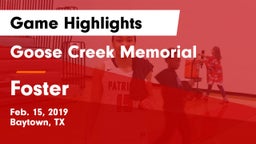 Goose Creek Memorial  vs Foster  Game Highlights - Feb. 15, 2019