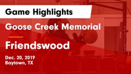Goose Creek Memorial  vs Friendswood  Game Highlights - Dec. 20, 2019