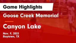 Goose Creek Memorial  vs Canyon Lake  Game Highlights - Nov. 9, 2023