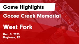 Goose Creek Memorial  vs West Fork  Game Highlights - Dec. 5, 2023