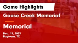 Goose Creek Memorial  vs Memorial  Game Highlights - Dec. 15, 2023
