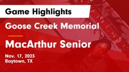 Goose Creek Memorial  vs MacArthur Senior  Game Highlights - Nov. 17, 2023