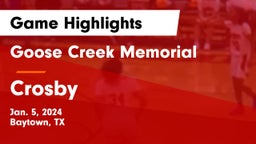 Goose Creek Memorial  vs Crosby  Game Highlights - Jan. 5, 2024