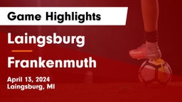 Laingsburg  vs Frankenmuth  Game Highlights - April 13, 2024