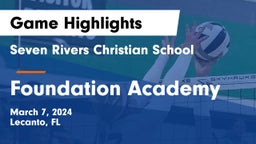 Seven Rivers Christian School vs Foundation Academy  Game Highlights - March 7, 2024