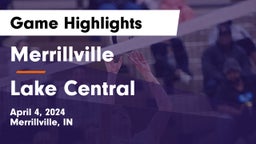 Merrillville  vs Lake Central  Game Highlights - April 4, 2024