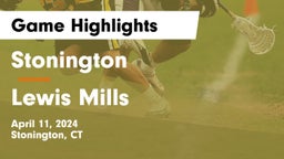 Stonington  vs Lewis Mills  Game Highlights - April 11, 2024
