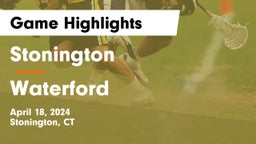 Stonington  vs Waterford  Game Highlights - April 18, 2024