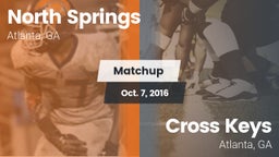 Matchup: North Springs High vs. Cross Keys  2016