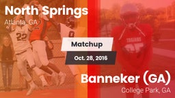 Matchup: North Springs High vs. Banneker  (GA) 2016