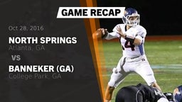 Recap: North Springs  vs. Banneker  (GA) 2016