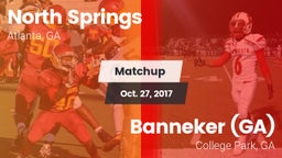 Matchup: North Springs High vs. Banneker  (GA) 2017
