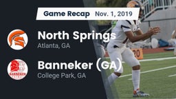 Recap: North Springs  vs. Banneker  (GA) 2019