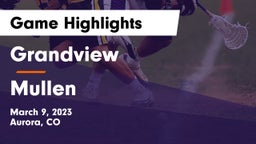 Grandview  vs Mullen  Game Highlights - March 9, 2023