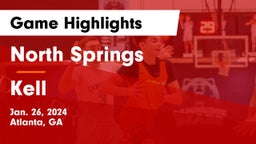 North Springs  vs Kell  Game Highlights - Jan. 26, 2024