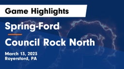 Spring-Ford  vs Council Rock North  Game Highlights - March 13, 2023