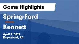 Spring-Ford  vs Kennett  Game Highlights - April 9, 2024