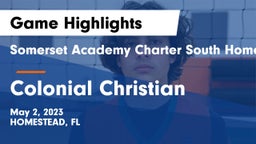 Somerset Academy Charter South Homestead vs Colonial Christian Game Highlights - May 2, 2023