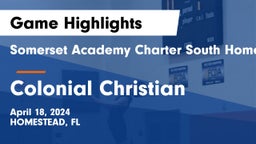 Somerset Academy Charter South Homestead vs Colonial Christian  Game Highlights - April 18, 2024