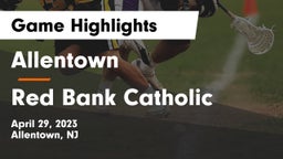 Allentown  vs Red Bank Catholic  Game Highlights - April 29, 2023