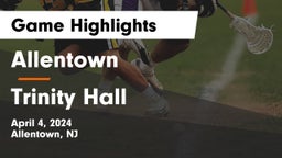 Allentown  vs Trinity Hall  Game Highlights - April 4, 2024