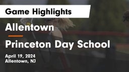 Allentown  vs Princeton Day School Game Highlights - April 19, 2024