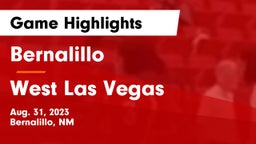Bernalillo  vs West Las Vegas  Game Highlights - Aug. 31, 2023