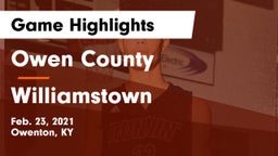 Owen County  vs Williamstown  Game Highlights - Feb. 23, 2021
