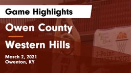Owen County  vs Western Hills  Game Highlights - March 2, 2021