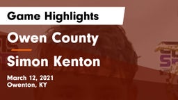 Owen County  vs Simon Kenton  Game Highlights - March 12, 2021