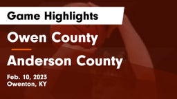 Owen County  vs Anderson County  Game Highlights - Feb. 10, 2023