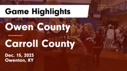 Owen County  vs Carroll County  Game Highlights - Dec. 15, 2023