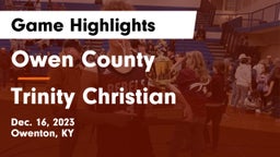 Owen County  vs Trinity Christian Game Highlights - Dec. 16, 2023