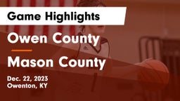 Owen County  vs Mason County  Game Highlights - Dec. 22, 2023