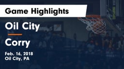 Oil City  vs Corry Game Highlights - Feb. 16, 2018