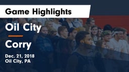 Oil City  vs Corry  Game Highlights - Dec. 21, 2018