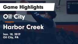 Oil City  vs Harbor Creek  Game Highlights - Jan. 18, 2019