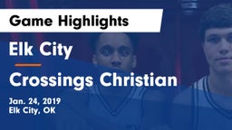 Elk City  vs Crossings Christian  Game Highlights - Jan. 24, 2019