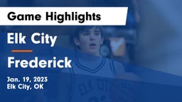 Elk City  vs Frederick  Game Highlights - Jan. 19, 2023