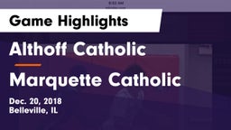Althoff Catholic  vs Marquette Catholic  Game Highlights - Dec. 20, 2018