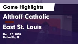 Althoff Catholic  vs East St. Louis  Game Highlights - Dec. 27, 2018