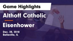 Althoff Catholic  vs Eisenhower  Game Highlights - Dec. 28, 2018